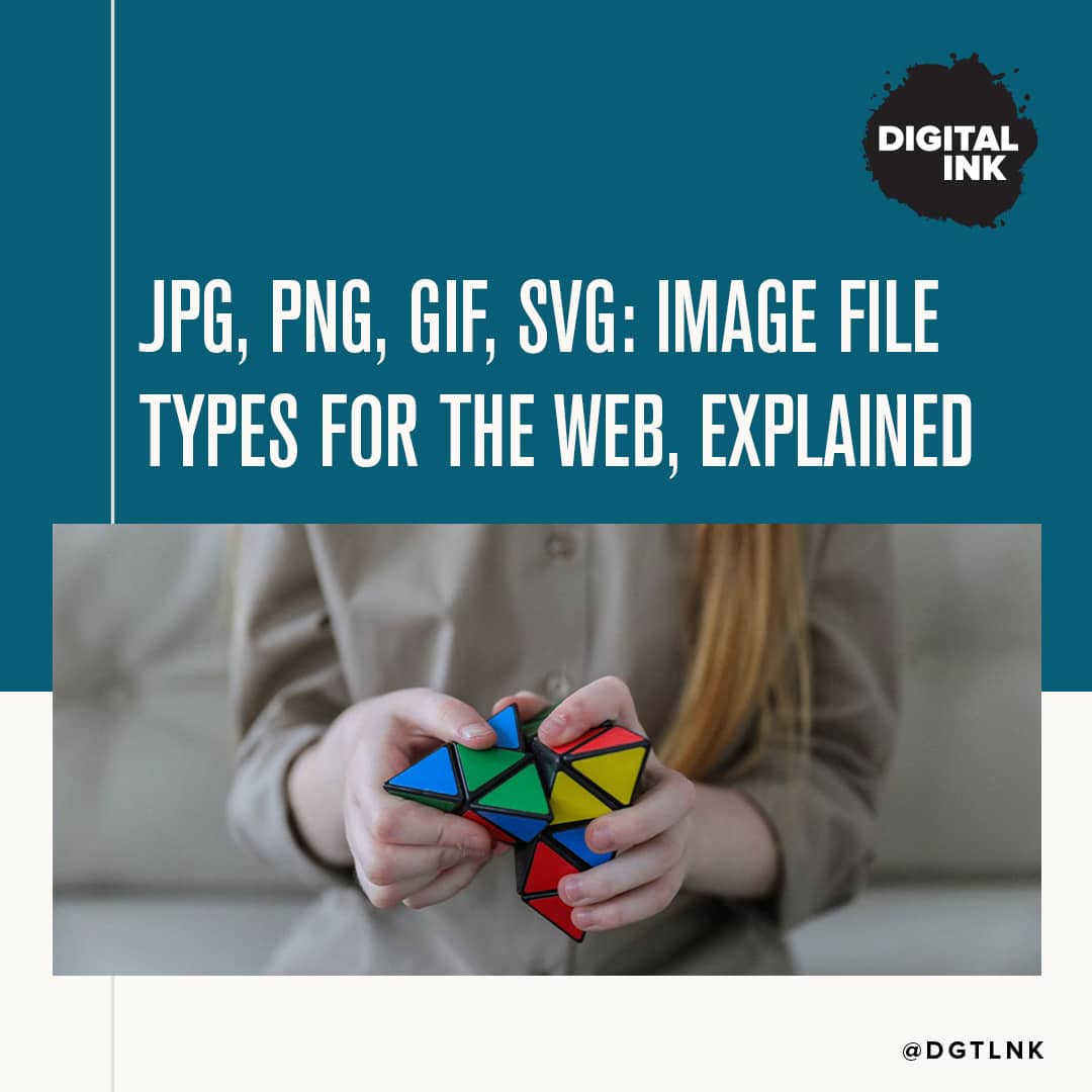 JPG, PNG, GIF, SVG: Image File Types for the Web, Explained