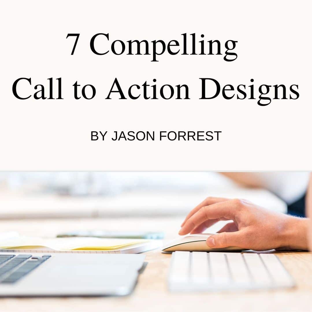 7 Compelling Call to Action Designs