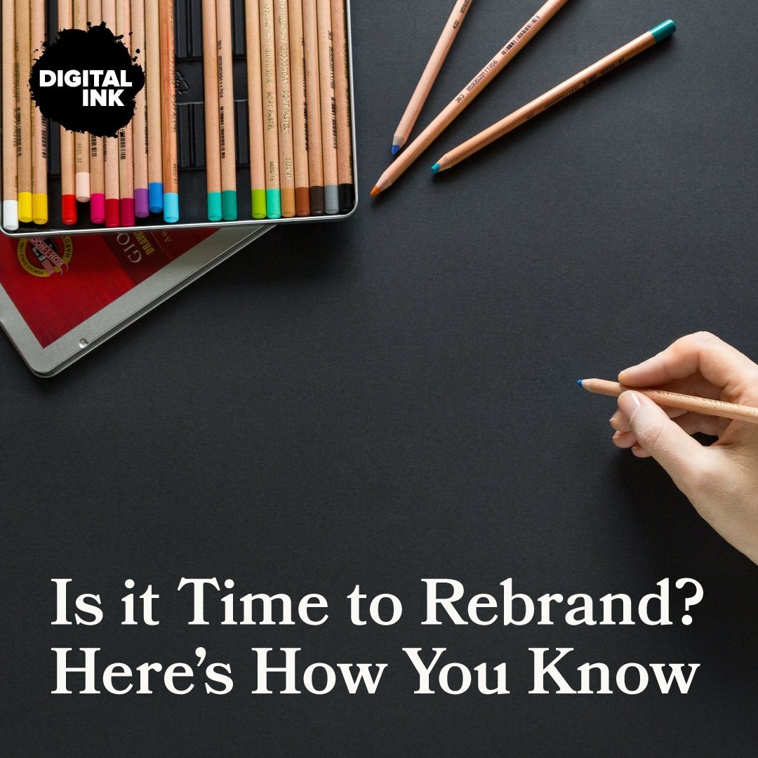 Is it Time to Rebrand? Here’s How You Know