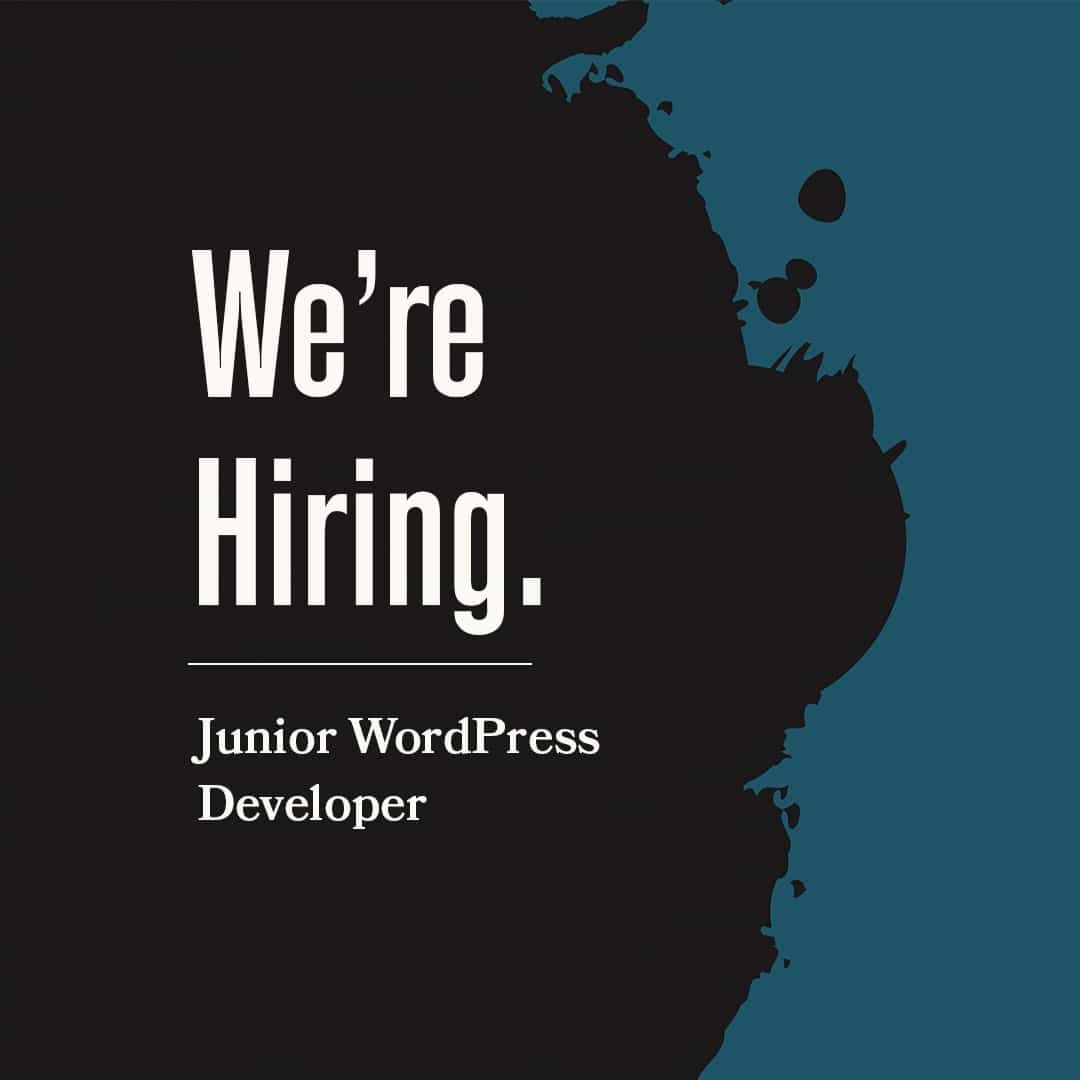 We're Hiring: Junior WordPress Developer