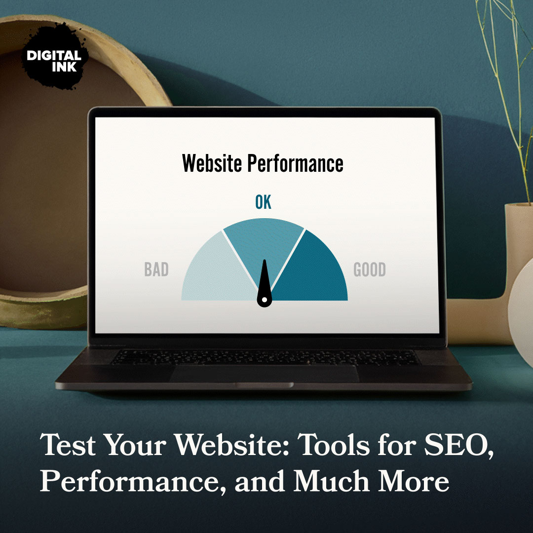 Test Your Website: Tools for SEO, Performance, and Much More