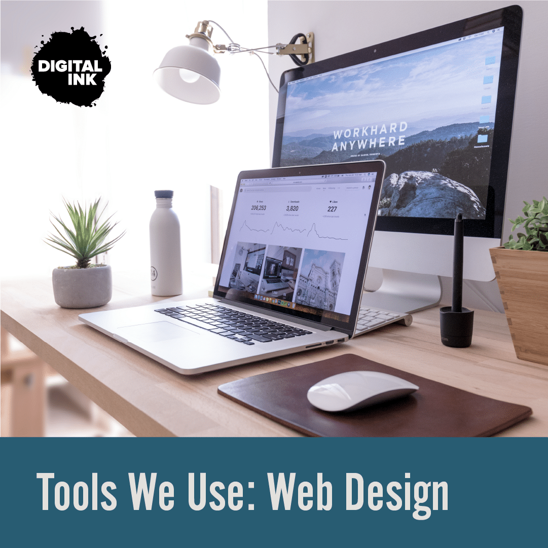 Tools We Use: Web Design